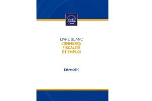 2014 - Livre blanc Commerce, fiscalité et emploi